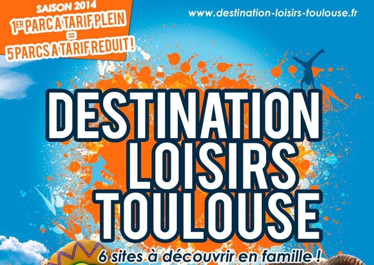 Destination Loisirs Toulouse 2014